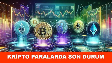 Kripto Para Piyasasında Güncel Durum Analizi